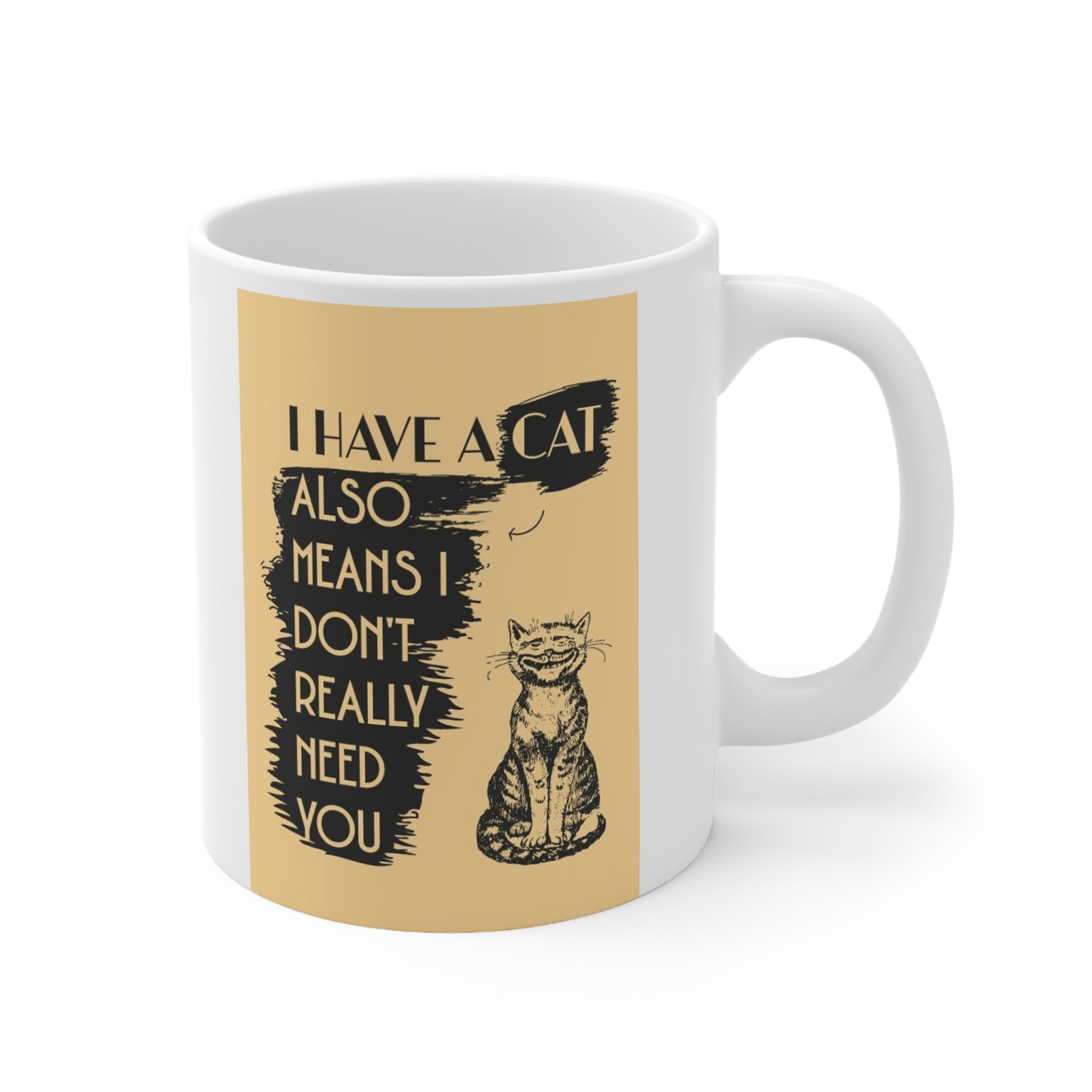 I have a cat also which means