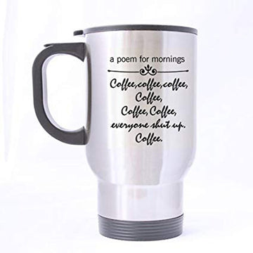 A Poem For Mornings - Funny Statement Mug