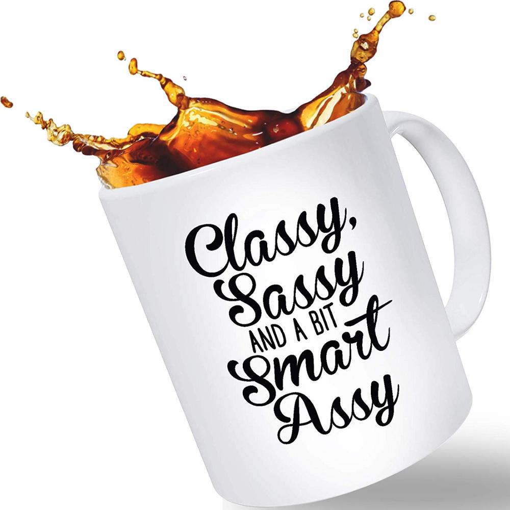 Classy Sassy and A Bit Smart Assy - Statement Mug