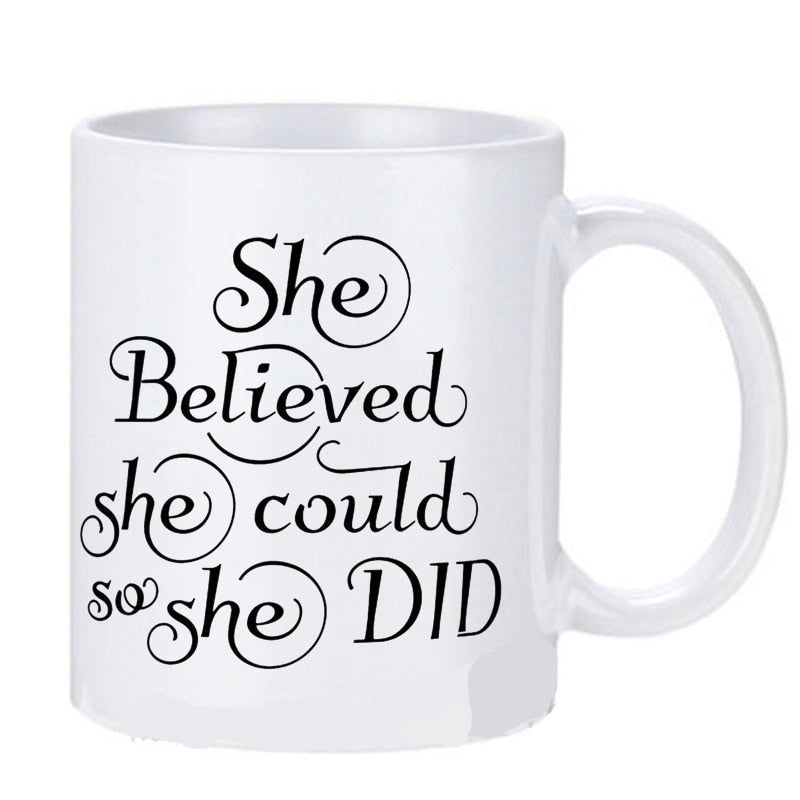 She Believed She Could - Inspirational Quote Mug