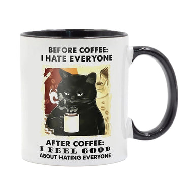 Before Coffee, I Hate Everyone - Funny Quote Mug