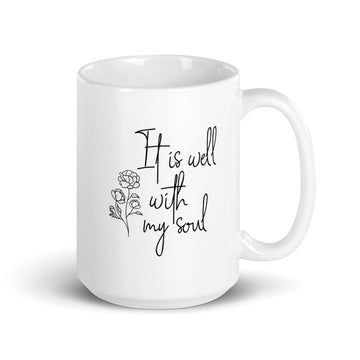It is well with my soul -White glossy mug